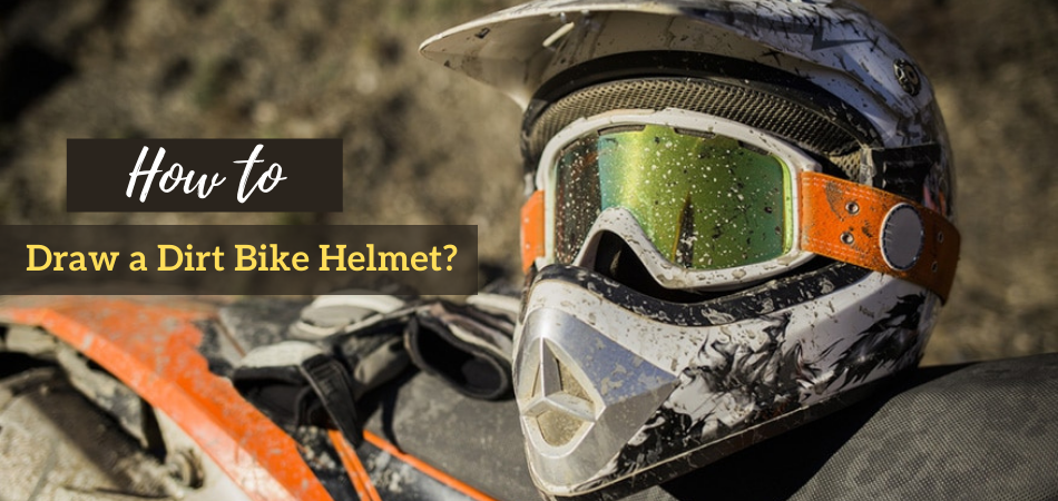 How to Draw a Dirt Bike Helmet